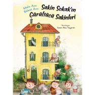 Sakin Sokak'ın Gürültücü Sakinleri - Bülent Avcı