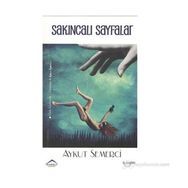 SAKINCALI SAYFALAR - AYKUT SEMERCI