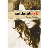 SAKLAMBAŞK - KENAN KAYIKÇI