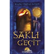 SAKLI GEÇİT - WAYNE THOMAS BATSON