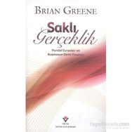 Saklı Gerçeklik - Brian Greene
