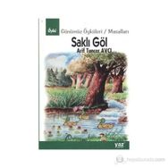 Saklı Göl - Arif Tuncer Avcı