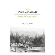 Saklı İzmir Masalları - Talat Ulusoy