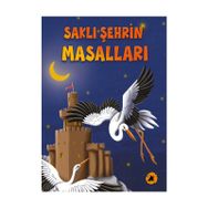 Saklı Şehrin Masalları - Kolektif - 2E Kitap