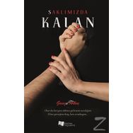 Saklımızda Kalan - Gamze Arkoç