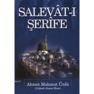 Salevat-ı Şerife - Ahmet Mahmut Ünlü