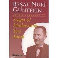 SALGIN & MADALYONUN TERS TARAFI - REŞAT NURI GÜNTEKİN