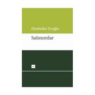 SALINIMLAR - EBUBEKIR EROĞLU