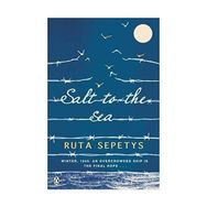 Salt to the Sea - Ruta Sepetys