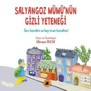 Salyangoz Mümü'nün Gizli Yeteneği - Mirace İrem