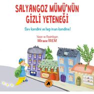 Salyangoz Mümü'nün Gizli Yeteneği - Mirace İrem