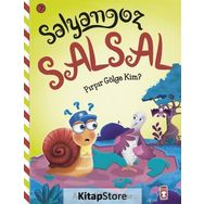 Salyangoz Salsal – Pırpır Gölge Kim? - Asiye Aslı Aslaner