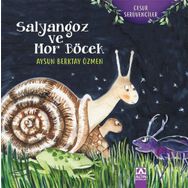 Salyangoz ve Mor Böcek - Aysun Berktay Özmen