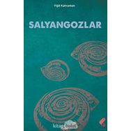 Salyangozlar - Yiğit Kahraman