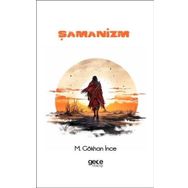 Şamanizm Gökhan İnce