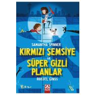 Samantha Spinner - Kırmızı Şemsiye ve Süper Gizli Planlar - Russel Ginss