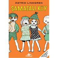 Şamatalı Köy - Astrid Lindgren