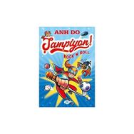 Şampiyon 2 Rock’n Roll - Anh Do