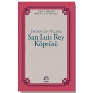 San Luis Rey Köprüsü - Thornton Wilder