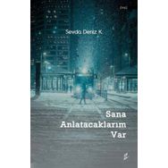 Sana Anlatacaklarım Var - Sevda Deniz K.