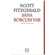 SANA BORCUM VAR HAYAT! -AŞKA VE YAŞAMA SANATINA DAIR- - FERIDUN HÜREL