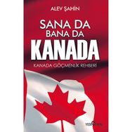 Sana Da Bana Da Kanada - Alev Şahin