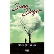 Sana Değer Fatih Çetinkaya
