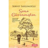 Sana Güvenmiştim - Servet Saygınoğlu
