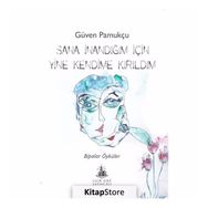 Sana İnandığım İçin Yine Kendime Kırıldım - Güven Pamukçu