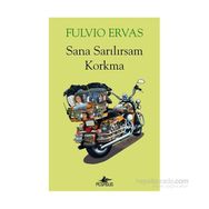 Sana Sarılırsam Korkma - Fulvio Ervas