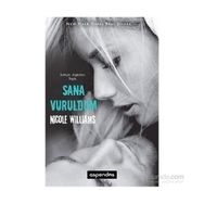 Sana Vuruldum - Nicole Williams