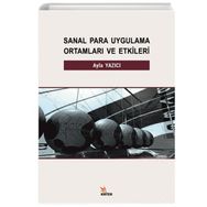 Sanal Para Uygulama Ortamları ve Etkileri - Ayla Yazıcı