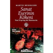 Sanat Eserinin Kökeni - Martin Heidegger
