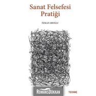 Sanat Felsefesi Pratiği - Özkan Eroğlu