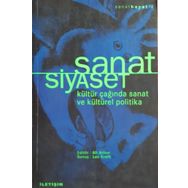 SANAT SIYASET KÜLTÜR ÇAĞINDA SANAT VE KÜLTÜREL POLITIKA - ALI ARTUN