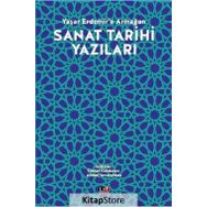 Sanat Tarihi Yazıları - Osman Kunduracı Ahmet Yavuzyılmaz