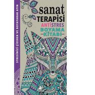 Sanat Terapisi - Antistres Boyama Kitabı - Hannah Davies Cindy Wilde Richard Merritt