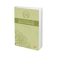 Sanat ve Düşünce Dünyasında Sezai Karakoç - Şakir Diclehan