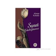 SANAT VE EDEBIYATIMIZ - AHMET KABAKLI