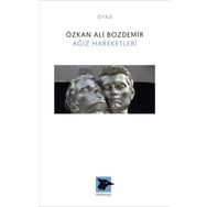 Sanat Yayınları Ağız Hareketleri Alakarga