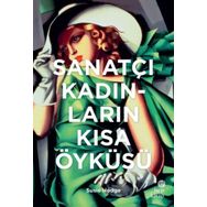 Sanatçı Kadınların Kısa Öyküsü - Susie Hodge