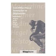SANATÇILAR VE DÜŞÜNÜRLER MAETERLINCK WAGNER RODIN HEGEL TOLSTOY NIETZSCHE - LOUIS WILLIAM FLACCUS