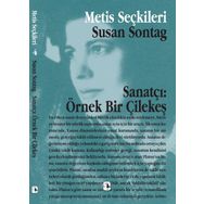 SANATÇI:ÖRNEK BIR ÇILEKEŞ - SUSAN SONTAG