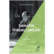 Sanatın Önemli Anıları - Sanatın Olmazsa Olmazları - Lee Cheshire