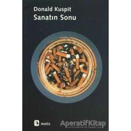 SANATIN SONU - DONALD KUSPIT (ISBN:9789753425414)