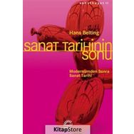 SANATIN SONUNDAN SONRA ÇAĞDAŞ SANAT VE TARIHIN SINIR ÇİZGİSİ - ARTHUR C. DANTO