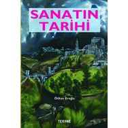 SANATIN TARIHI - ÖZKAN EROĞLU