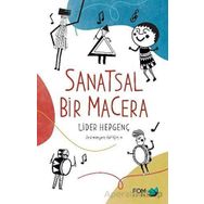 Sanatsal Bir Macera Lider Hepgenç
