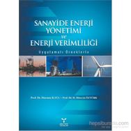 Sanayide Enerji Yönetimi ve Enerji Verimliliği - H. Hüseyin Öztürk Durmuş Kaya