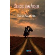 Sancılı Ana/Dolu - Haşim Kalender - Gülnar Yayınları
